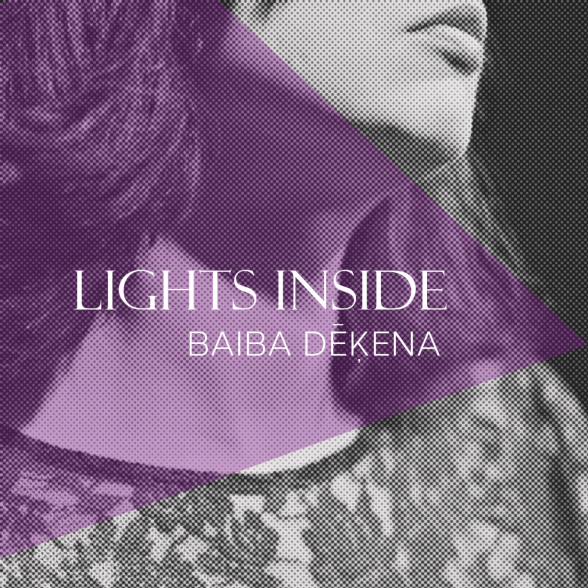 Raksta attēls - Dziedātāja Baiba Dēķena piedāvā noklausīties gaidāmā albuma otro singlu “Light Inside” 